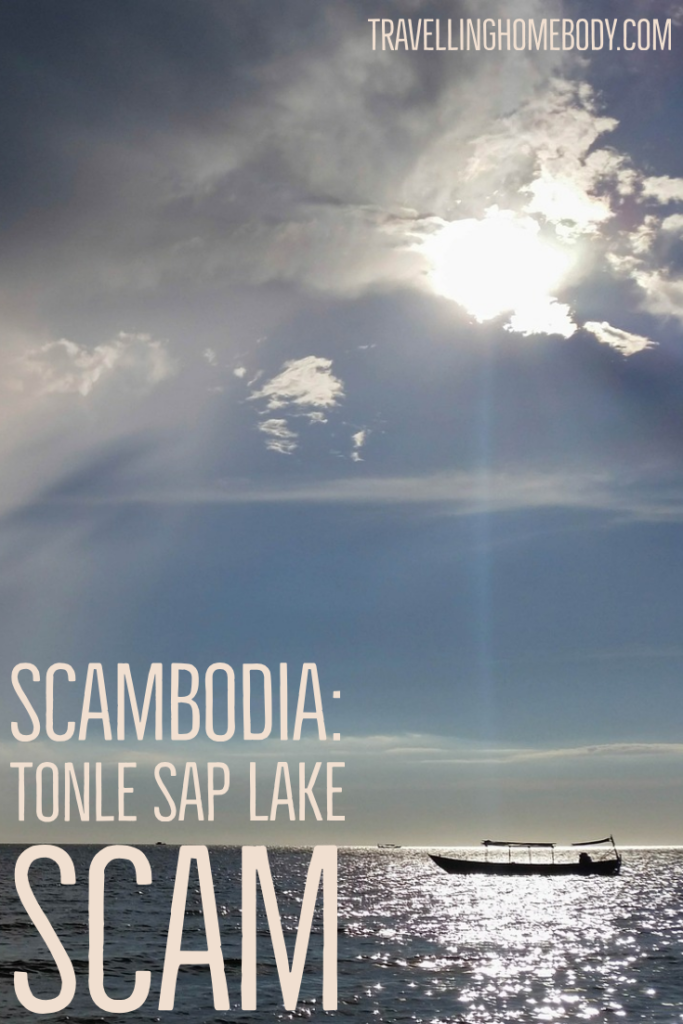 Travelling Homebody - Tonle Sap Lake scam - Scambodia