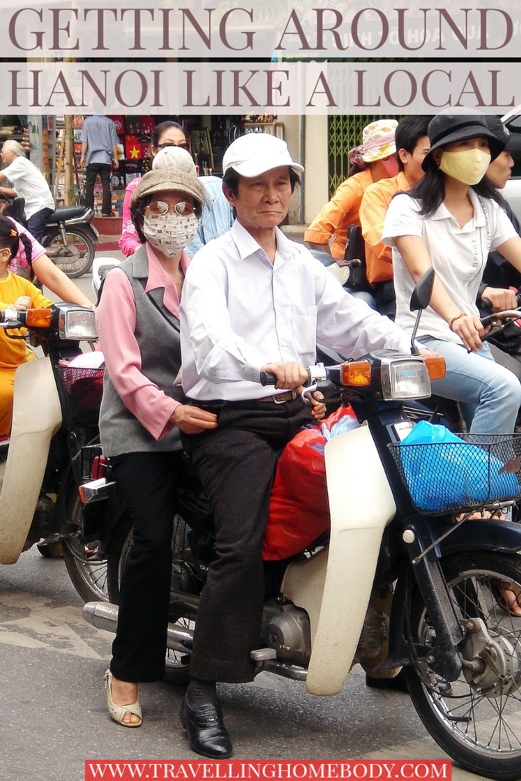 Travelling Homebody - Get around Hanoi like a local
